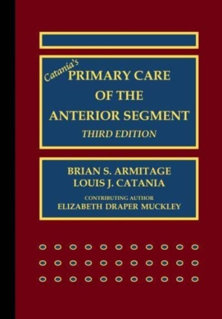 Catania&apos;s Primary Care of the Anterior Segment Top Merken Winkel
